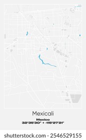 Editable vector poster map of Mexicali, Mexico, showcasing detailed street layouts, main roads, neighborhoods, and landmarks in Gray, white, blue colors.