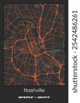 Editable vector poster map of Nashville,Tennessee, showcasing detailed street layouts, main roads, neighborhoods, and landmarks in Gray, Black, Orange colors.