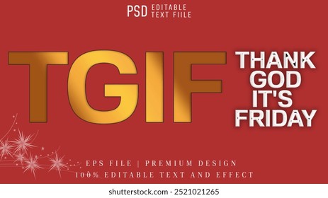 Editable white thank god is Friday text effect. TGIF typography logo