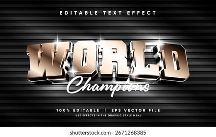editable world champion 3d vector text effect with modern style