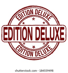 Edition deluxe grunge rubber stamp or label on white, vector illustration