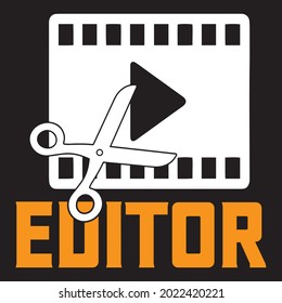 Editor t shirt design, vector file.