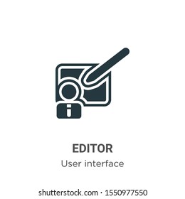 Editor vector icon on white background. Flat vector editor icon symbol sign from modern user interface collection for mobile concept and web apps design.