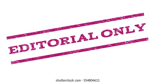 Editorial Only watermark stamp. Text tag between parallel lines with grunge design style. Rubber seal stamp with dirty texture. Vector purple color ink imprint on a white background.