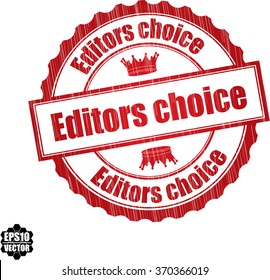 Editors choice grunge rubber stamp, vector illustration
