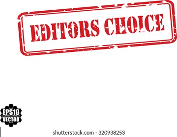 Editors Choice Red Grunge Rubber Stamp On White Background. Vector illustration.