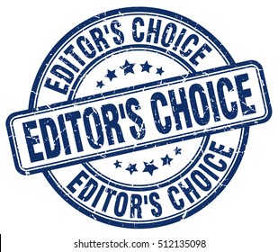 editor's choice stamp.  blue round editor's choice grunge vintage stamp. editor's choice