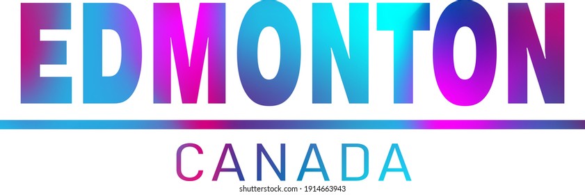 EDMONTON. Colorful typography text banner. Vector the word edmonton design