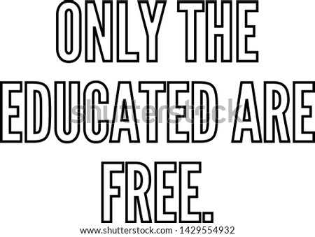 The educated are free text art
