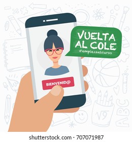 Education background with smartphone. "Back to school, the class begins. Welcome" written in Spanish. Female teacher. Vector illustration.