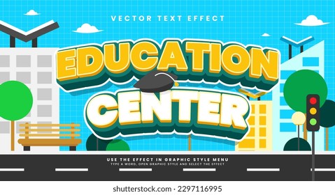 Education center editable text stye effect. Vector text effect.