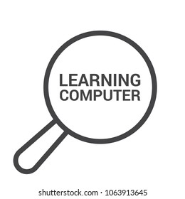 Education Concept: Magnifying Optical Glass With Words Learning Computer. Vector illustration