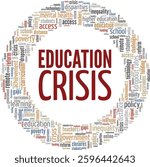 Education Crisis word cloud conceptual design isolated on white background.