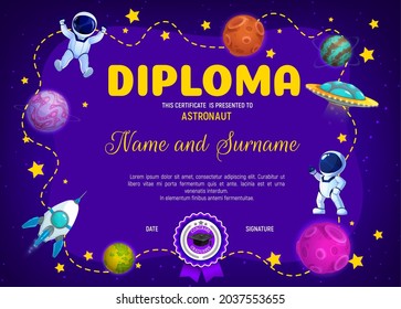 Education diploma with cartoon galaxy space, planets, astronaut, spacecraft and spaceship. Kids vector winner or graduate certificate, astronomy science award frame for school or kindergarten students