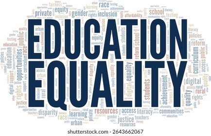 Education Equality word cloud conceptual design isolated on white background.