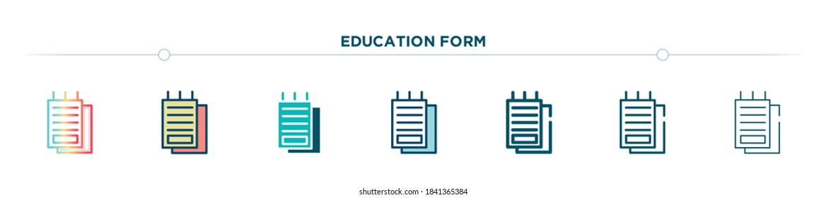 education form icon designed in gradient, filled, two color, thin line and outline style. vector illustration of education form vector icons. can be used for mobile, ui, web
