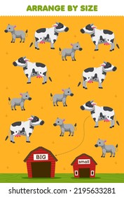 Education game for children arrange by size big or small put it in the barn of cute cartoon cow printable farm worksheet
