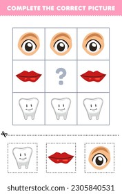 Education game for children to choose and complete the correct picture of a cute cartoon tooth lip or eye printable anatomy worksheet