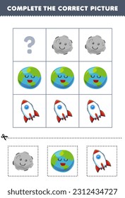 Education game for children to choose and complete the correct picture of a cute cartoon earth planet or rocket printable solar system worksheet