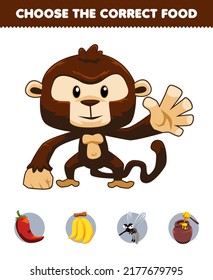 Education game for children choose the correct food for cute cartoon animal monkey chilli banana mosquito or honey printable worksheet