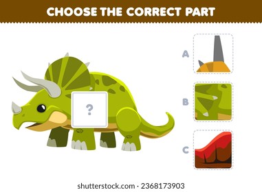 Education game for children choose the correct part to complete a cute cartoon triceratops picture printable prehistoric dinosaur worksheet