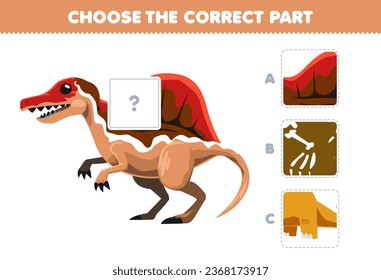 Education game for children choose the correct part to complete a cute cartoon spinosaurus picture printable prehistoric dinosaur worksheet