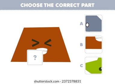 Education game for children choose the correct part to complete a cute cartoon trapezoid picture shape worksheet