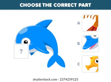 Education game for children choose the correct part to complete a cute cartoon dolphin picture underwater worksheet