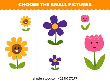 Erziehungsspiel für Kinder wählen Sie das kleine Bild von süßen Cartoon-Blumen druckbaren Naturblatt