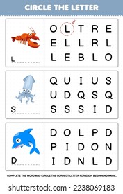 Education game for children circle the beginning letter from cute cartoon lobster squid dolphin printable underwater worksheet