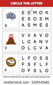 Education game for children circle the beginning letter from cute cartoon smoke volcano fossil printable nature worksheet