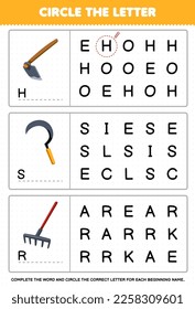 Education game for children circle the beginning letter from cute cartoon hoe sickle rake printable tool worksheet