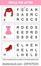 Education game for children circle the beginning letter from cute cartoon scarf dress heels printable wearable clothes worksheet