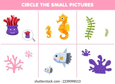 Education game for children circle the small picture of cute cartoon anemone seahorse seaweed coral sunfish printable underwater worksheet