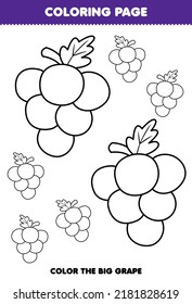 Education Game For Children Coloring Page Big Or Small Picture Of Cute Cartoon Grape Fruit Line Art Printable Worksheet