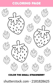 Education Game For Children Coloring Page Big Or Small Picture Of Cute Cartoon Strawberry Fruit Line Art Printable Worksheet