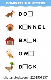 Education game for children complete the letters from cute cartoon dog kennel barn owl duck printable farm worksheet