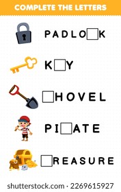 Education game for children complete the letters from cute cartoon padlock key shovel pirate treasure printable pirate worksheet