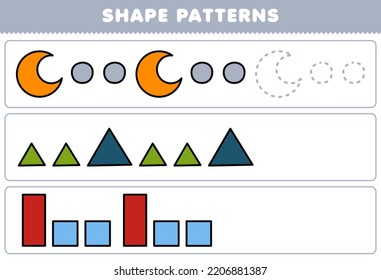 Education Game For Children Complete The Pattern From Crescent Circle Triangle Rectangle Square Geometric Shapes Worksheet