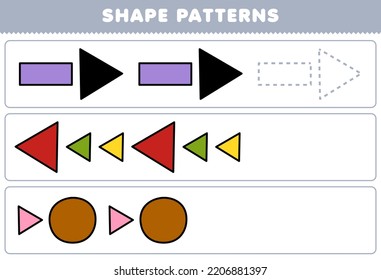 Education Game For Children Complete The Pattern From Rectangle Triangle Circle Geometric Shapes Worksheet