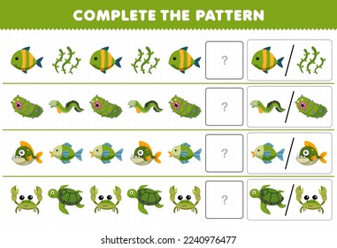 Education game for children complete the pattern by guess the correct picture of cute cartoon fish sea cucumber eel crab turtle printable underwater worksheet