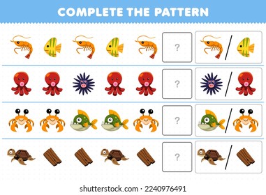 Education game for children complete the pattern by guess the correct picture of cute cartoon shrimp fish octopus urchin crab piranha turtle printable underwater worksheet
