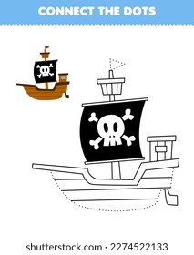Education game for children connect the dots and coloring practice with cute cartoon ship printable pirate worksheet