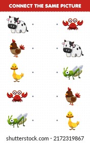 Education game for children connect the same picture of cute cartoon animal cow chicken duck crab grasshopper printable worksheet