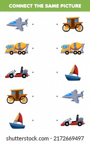 Juego de educación para niños conecta la misma imagen de la caricatura de transporte jet fighter concentrador camión camionero carro carro carro vagón velero hoja de trabajo imprimible