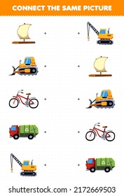 Education game for children connect the same picture of cartoon transportation raft bulldozer bicycle garbage truck crane printable worksheet