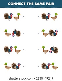 Education game for children connect the same picture of cute cartoon turkey and duck pair printable farm worksheet