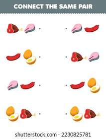Education game for children connect the same picture of cute cartoon beef salmon egg and sausage pair printable food worksheet