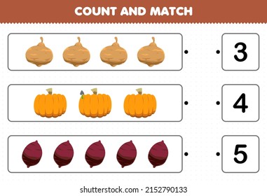 Education game for children count and match count the number of cartoon vegetables jicama pumpkin yam and match with the right numbers printable worksheet