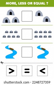 Education game for children count more less or equal of cartoon cave rock river then cut and glue the correct sign nature worksheet